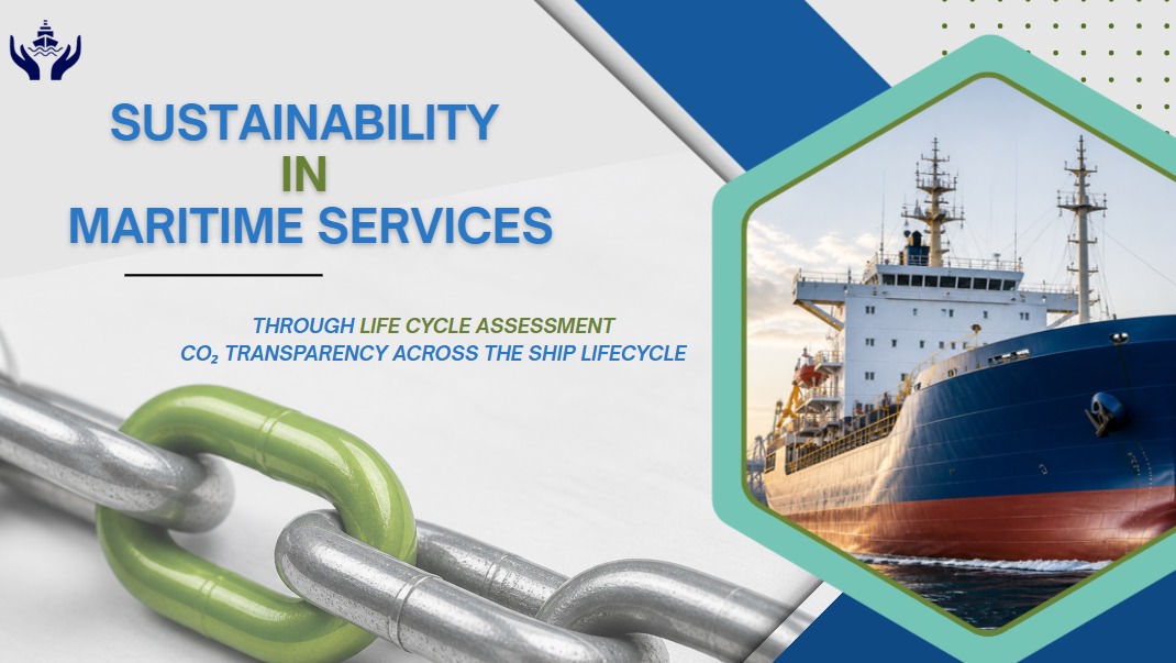 Sustainability in Maritime Services Through Life Cycle Assessment - Varuna Sentinels BV